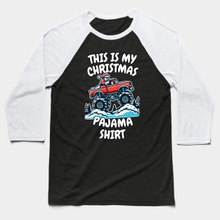 MATCHING FAMILY This is My Christmas Monster Truck Pajama Shirt | Xmas | Holiday | Merry Christmas | Christmas gift Baseball T-Shirt